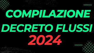 QUANDO SI POTRANNO COMPILARE LE DOMANDE PER IL DECRETO FLUSSI 2024 [upl. by Noillid]