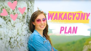 WAKACYJNY PLAN  Noemi Lemańska [upl. by Narud768]