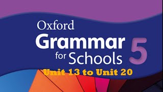 Oxford Grammar For Schools 5 Listening Unit 13 to Unit 20 [upl. by Abbot179]