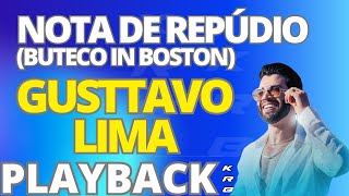 NOTA DE REPÚDIO AO VIVO  GUSTTAVO LIMA  PLAYBACK DEMONSTRAÇÃO [upl. by May]