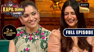 TV Queens Ankita Divyanka Urvashi And Anita On The Kapil Sharma Show S2  Ep 325  Full Episode [upl. by Biddle]