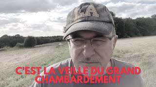 Cest la veille du grand chambardement [upl. by Tullusus]