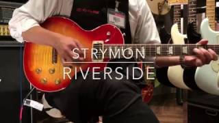 Strymon  Riverside [upl. by Michelsen]