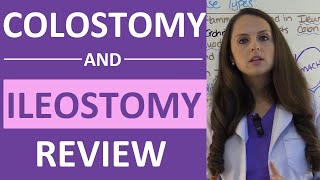 Colostomy and Ileostomy Nursing Care  Types of Ostomies NCLEX  Ileostomy vs Colostomy [upl. by Enoed]