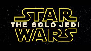 The Solo Jedi TEASER [upl. by Rramo354]