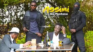 IBA MONTANA ASSIMI  SONG OFFICIEL 2024 [upl. by Anatnom]