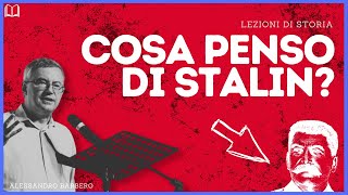 Cosa penso di STALIN  Alessandro Barbero [upl. by Nessnaj]