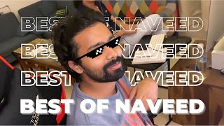 BEST OF NAVEED Ft Tanmay Bhat  Part 1 [upl. by Alleahcim]