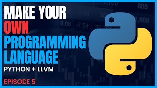 Making a Programming Language with Python and LLVM Episode 5  Variables Symbol Table GenZ Syntax [upl. by Anas]