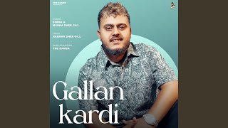 GALLAN KARDI feat Manna Shergill [upl. by Shaner]