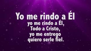 YO ME RINDO A EL  CON LETRA [upl. by Amin]