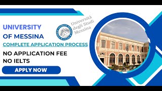 University of Messina  University of Messina Application Process  Complete Guide [upl. by Upton518]