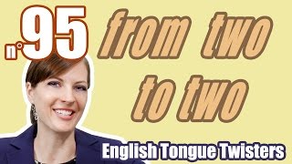 Ecom Anglais Les Virelangues 95100 quotfrom four to two to two to twoquot Tongue twister [upl. by Anaet214]