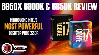 Intel 6950X 6900K amp 6850K Broadwell E Review [upl. by Yllim]