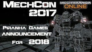 MechWarrior Online  PGI ANNOUNCEMENT MechCon 2017 Full Coverage [upl. by Sura]