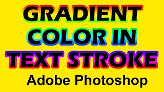 Set Gradient Color in Text Stroke Easy Steps  adobe photoshop  by dev sir  fck [upl. by Narih]