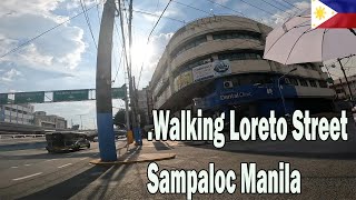 4k UHD Walking Loreto St Sampaloc Manila [upl. by Cart]