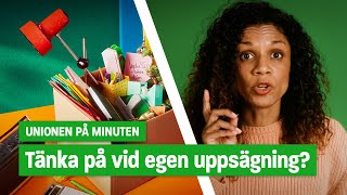 Vad ska jag tänka på vid egen uppsägning [upl. by Rollet620]