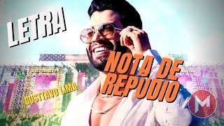 Gusttavo Lima  Nota De Repúdio LetrasLyrics  Mega Letras [upl. by Harmon577]