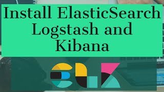 Install ElasticSearch Logstash and Kibana on Windows 10 ELK Stack Elastic Stack [upl. by Gretel]