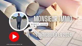 L immobilier en 2024 expliqué par Monsieur Immo [upl. by Drauode]