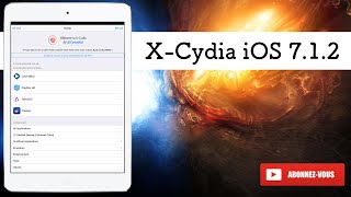 Comment faire pour installer XCydia sous liOS 712 sur liPhone iPod et iPad No Jailbreak [upl. by Anekam]