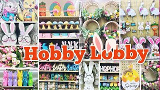 👑🐣🐇 New Hobby Lobby EASTER 2024 Shop With Me Plus HOBBY LOBBY SPRING Shop 40 Off and More🐣🐇 [upl. by Nosloc]