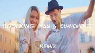 Soolking  Suavemente YANISS Remix Officiel [upl. by Dez]