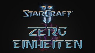 StarCraft 2 Guides  Zerg Einheiten Tutorial [upl. by Missy]