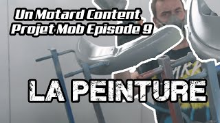 Un Motard Content  Projet Mobylette Episode 9  La Peinture [upl. by Joanie]