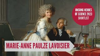 Marie Anne Paulze Lavoisier Unsung Heroes of Science 2023 [upl. by Airol]