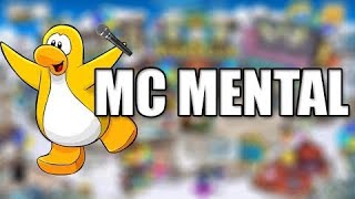 MC MENTAL  Club Penguin Music Video [upl. by Kaja]