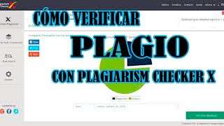 COMO VERIFICAR PLAGIO CON PLAGIARISM CHECKER X [upl. by Adnauqaj]