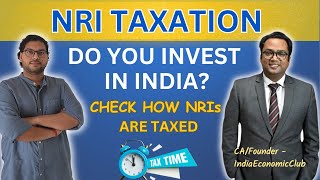 NRI Taxes Explained  NRI investments  Property  Share market  Mutual Funds  DTAA [upl. by Dimah]