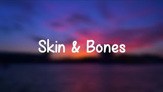 Lund  Skin amp Bones Lyrics [upl. by Llehsam]