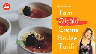 CREME BRULEE TATLISI TARİFİ  Masterchef Tatlı Gününden Fransız Krem Brüle Tam Ölçülü Nasıl Yapılır [upl. by Nesyt137]