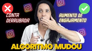 O ALGORITMO DO INSTAGRAM VAI MUDAR E VOCÊ VAI PEEDER SUA CONTA [upl. by Alodi]