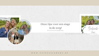 Tips voor een stage in de zorg [upl. by Yalhsa77]