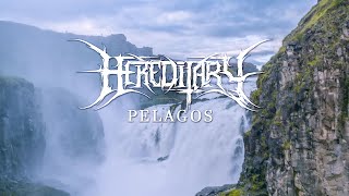 Hereditary  Pelagos ReRecorded Official Video [upl. by Atnad]