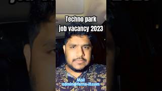 Trivandrum technopark latest job vacancy 2023 [upl. by Ivette]