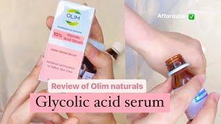 Glycolic acid serum Olim naturals honest review and how to use It work’s or not [upl. by Ines]