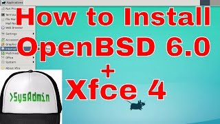 How to Install OpenBSD 60  Xfce Desktop  Apps on VMware WorkstationPlayer Easy Tutorial HD [upl. by Enairb]