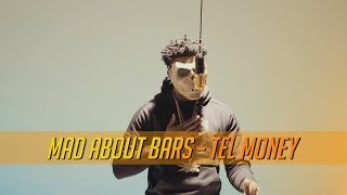 Tel Money  Mad About Bars w Kenny Allstar S3E40  MixtapeMadness [upl. by Kristos86]