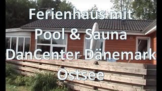 Ferienhaus mit Schwimmbad im DanCenter Dänemark an der Ostsee [upl. by Onej]