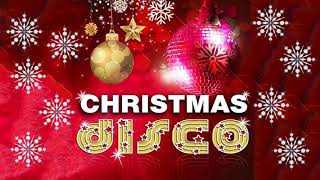 DISCO Christmas Disco Song MegaMix II Non stop Christmas Songs Medley Disco Remix [upl. by Ocramed]