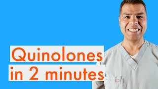 Quinolones antibiotics in clinical practice in less 2 minutes [upl. by Elokcin]