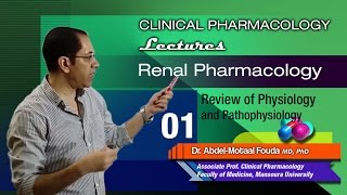 Renal Pharmacology Ar  01  Review of physiology and pathophysiology [upl. by Minabe45]