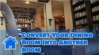 Interior Design Basics  How to Convert Your Dining Room Into Another Room [upl. by Vanda160]