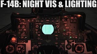 F14B Tomcat Night Vision amp IntExt Lighting Tutorial  DCS WORLD [upl. by Airalav]