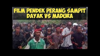 tragedi perang sempit dayak vs madura tahun 2000  2001 [upl. by Losse905]